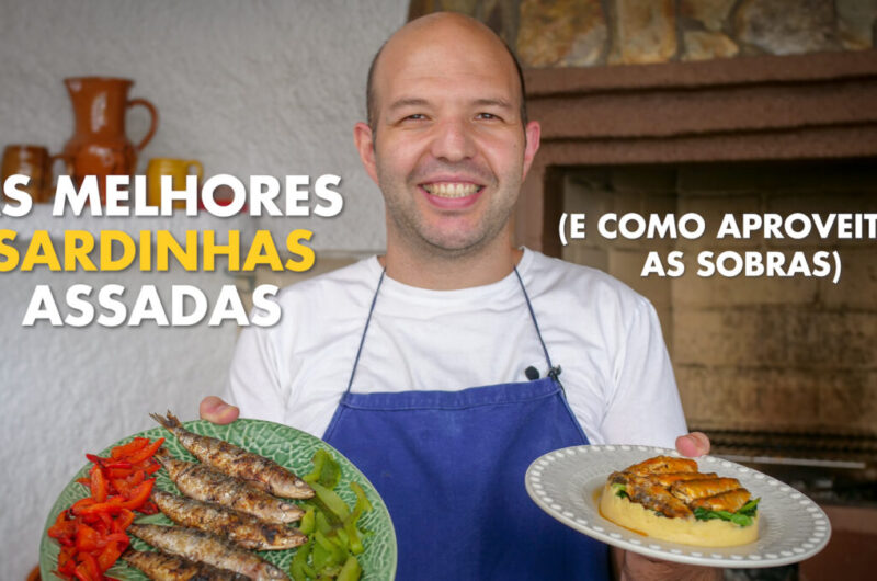 As melhores sardinhas assadas e como aproveitar as sobras